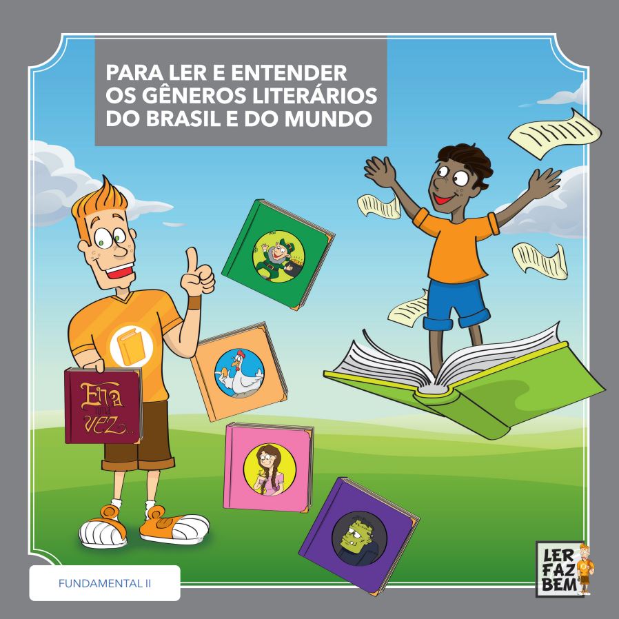 PARA LER E ENTENDER OS GÊNEROS LITERÁRIS DO BRASIL E DO MUNDO